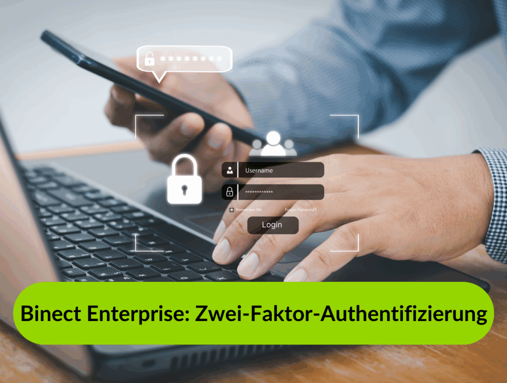 Zwei-Faktor-Authentifizierung bei Binect Enterprise